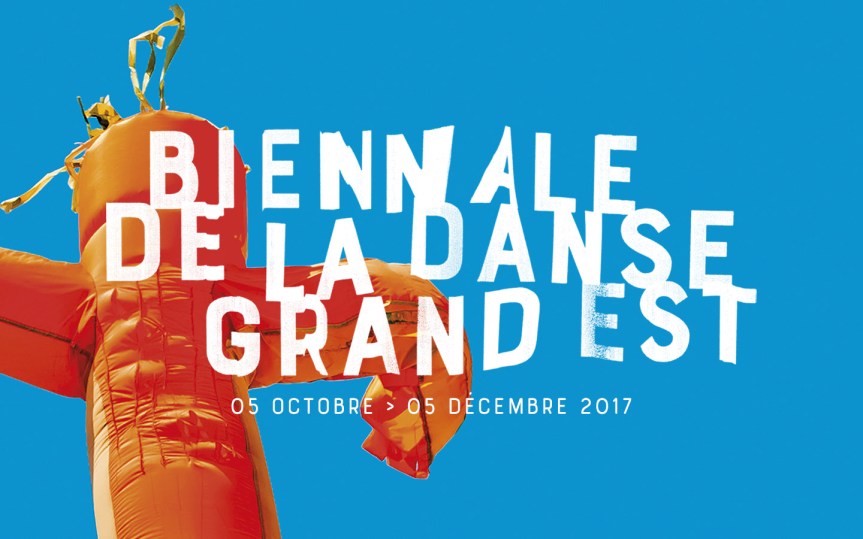 BIENNALE DE LA DANSE DU GRAND EST, OUVERTURE 5&nbsp;OCTOBRE