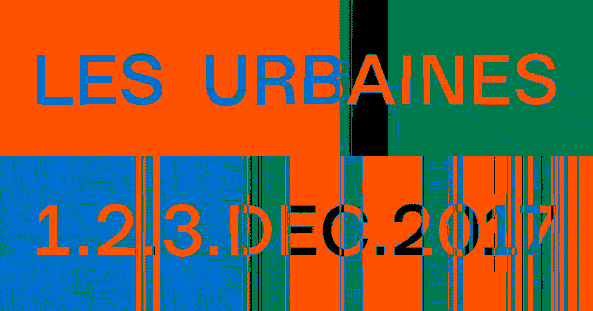 FESTIVAL &laquo;&nbsp;LES URBAINES&nbsp;&raquo;, LAUSANNE